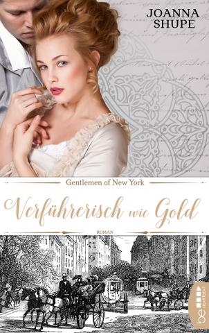 Coverdesign: Joanna Shupe, Verführerisch wie Gold (Gentlemen of New York)