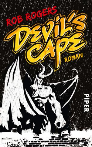 Covverillustration für »Devil's Cape« von Rob Rogers (Piper Verlag)