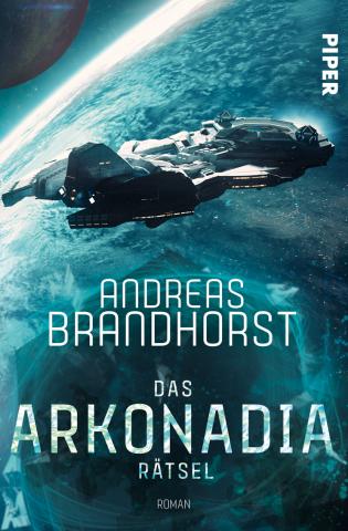 Coverdesign: Andreas Brandhorst, Das Arkonadia-Rätsel