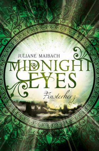 Juliane Maibach, Midnight Eyes – Finsterherz