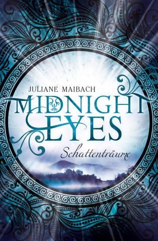 Juliane Maibach, Midnight Eyes – Schattenträume