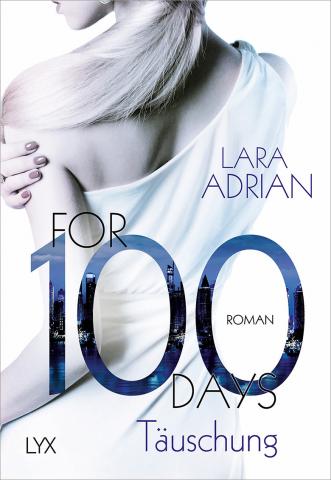 Coverdesign: Lara Adrian, For 100 days - Täuschung