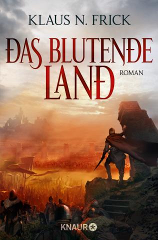Coverdesign: Klaus N. Frick, Das blutende Land (Droemer Knaur)