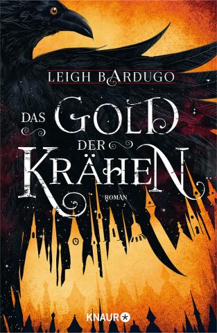 Coverdesign: Das Gold der Krähen, Leigh Bardugo (Droemer Knaur)