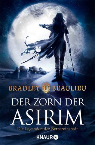 Coverdesign: Der Zorn der Asirim, Bradley Beaulieu (Droemer Knaur)