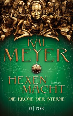 Coverdesign: Kai Meyer, Hexenmacht - Die Krone der Sterne (Fischer TOR)
