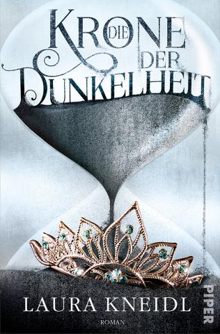 Coverdesign: Laura Kneidl, Die Krone der Dunkelheit (Piper)