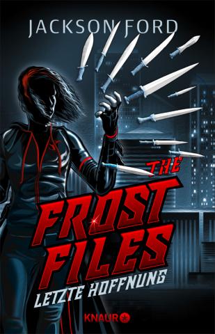 Jackson Ford, The Frost Files – Letzte Hoffnung (Knaur) – Illustriert von Markus Weber, Guter Punkt