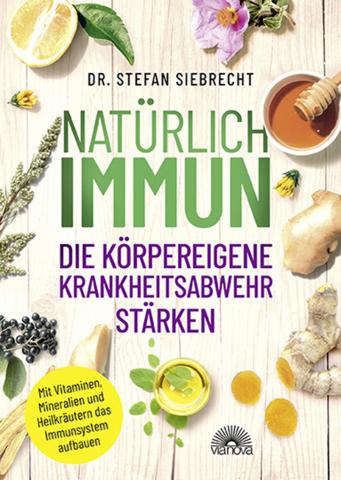Coverdesign für Dr. Stefan Siebrecht, Natürlich Immun - Die körpereigene Krankheitsabwehr stärken (Via Nova)