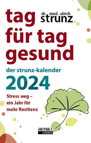 Coverdesign für Dr. med. Ulrich Strunz, Tag für Tag gesund 2024 (Heyne)