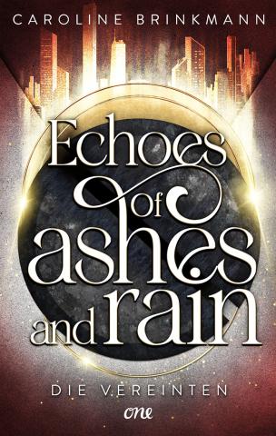 Coverdesign für Caroline Brinkmann, Echoes of ashes and rain (One)