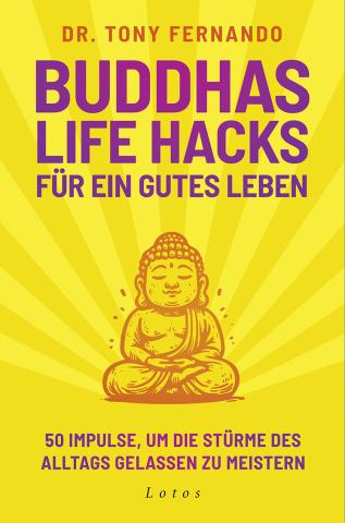 Coverdesign für Dr. Tony Fernando, Buddhas Lifehacks (Lotos)