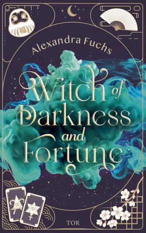Coverdesign für Alexandra Fuchs, Witch of Darkness and Fortune (Fischer TOR)
