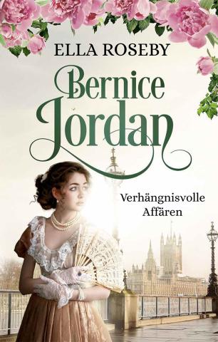 Coverdesign für Ella Roseby, Bernice Jordan (Selfpublisherin)