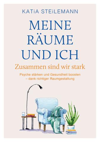 Coverdesign für Katia Steilemann, Meine Räume und ich (Selfpublisherin)