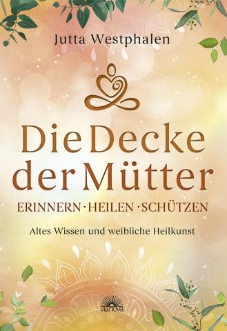 Coverdesign für Jutta Westphalen, Die Decke der Mütter (Via Nova)