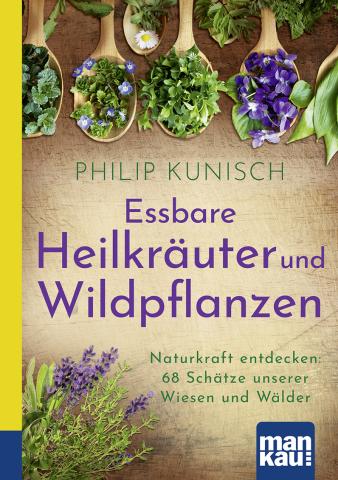 Coverdesign für Philip Kunisch, Essbare Heilkräuter und Wildpflanzen (Mankau)