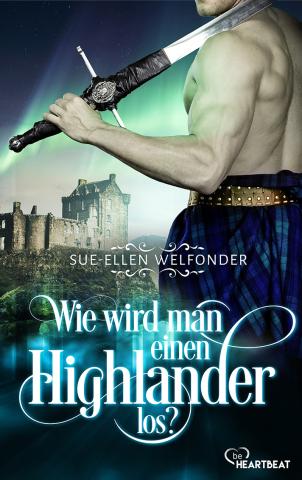 Coverdesign für Sue-Ellen Welfonder, Wie wird man einen Highlander los? (beHeartbeat)